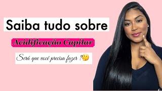 TUDO SOBRE ACIDIFICAÇÃO CAPILAR TRATAMENTO PARA CABELO POROSO| LAIS JULIÃO