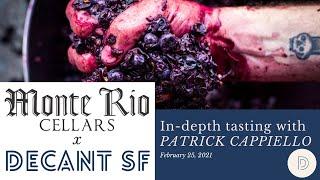 DECANTsf Tasting & Interview: Winemaker Patrick Cappiello of Monte Rio Cellars