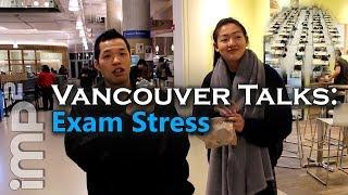 Exam Stress - Vancouver Talks