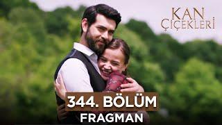 Kan Çiçekleri 344. Bölüm Fragmanı - 21 Haziran Cuma