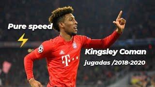 KINGSLEY•COMAN INCREDIBLE[ SPEED•PASSES•GOALS ] TEMPORADA 2018/2020.