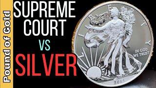 *They did it* SUPREME COURT will set the price of silver!