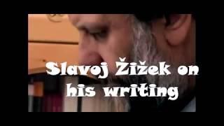 Slavoj Žižek on his writing - How does he trick himself