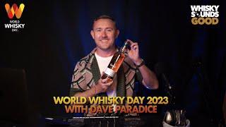 World Whisky Day 2023: DJ Set by Dave Paradice