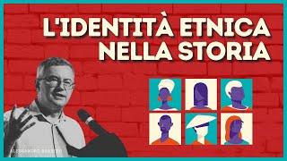 L'identità Etnica nella Storia - Alessandro Barbero (Trento, 2009)