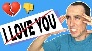 DO NOT SAY "I LOVE YOU"   (These expressions are much more romantic!)