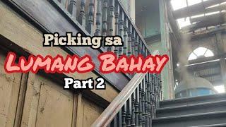 Tondo Picker Episode 46: Picking sa Lumang Bahay with Retro Picker PART 2