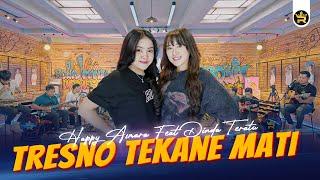 HAPPY ASMARA FT DINDA TERATU - TRESNO TEKANE MATI | NEW VERSION ( Official Live Video Royal Music )