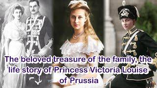 The beloved treasure of the family, the life story of Princess Victoria Louise of Prussia.