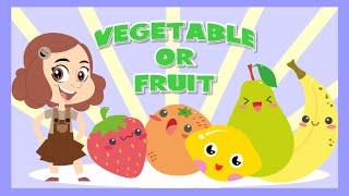 Vegetable or Fruit?  Learning Videos And Educational Games For Kids | Toddlers | Preschoolers