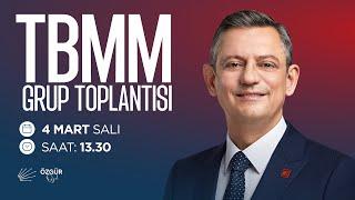 TBMM CHP GRUP TOPLANTISI 04/03/2025