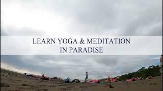 200hr Yoga and Meditation Teacher Training in the Magical Costa Rica