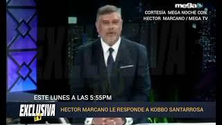 CIERREN CIERREN | #hectormarcano le responde  al titiritero #kobbosantarrosa #lacomaytv