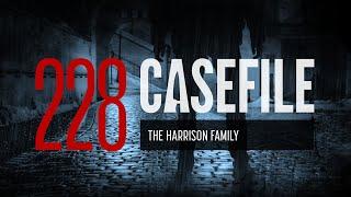 Case 228: The Harrison Family