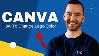 How To Change Logo Color In Canva (How To Edit Logo Color)