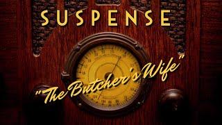 Suspense-Classic Mystery Radio-"The Butcher's Wife"-Kirk Douglas