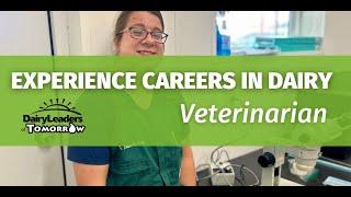 Experience Careers in Dairy - Veterinarian from the 2024 DLT Farm Tour