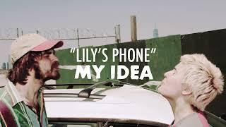 My Idea - Lily's Phone (Official Audio)