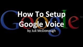 How To Setup Google Voice | Step-by-Step Instructions