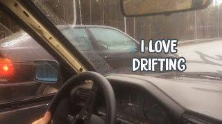 I love drifting