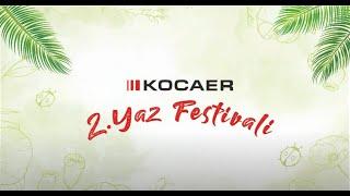 Kocaer Çelik Yaz Festivali 2024 / Kocaer Steel Summer Fest'24