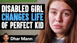 DISABLED GIRL Changes Life Of PERFECT KID (Make-A-Wish for Kiera) | Dhar Mann Studios