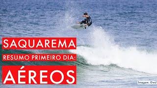 Saquarema - Resumo Primeiro Dia: Aéreos!