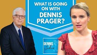 What's Going On with Dennis Prager?