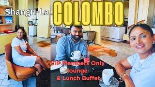 Colombo වල හොදම Lunch Buffet එක | VIP Only Access | Shangri-La Colombo