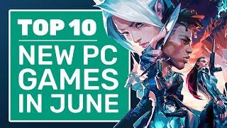 Top 10 New PC Games For June 2020