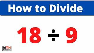 18 divided by 9 || 18÷9