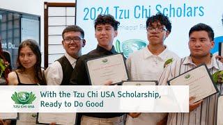 With the Tzu Chi USA Scholarship, Ready to Do Good