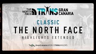 Resumen The North Face Transgrancanaria CLASSIC 2024 | Extended Version