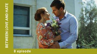 BETWEEN LOVE AND HATE. Episode 8. Russian Movie. Crime Melodrama. English Dubbing