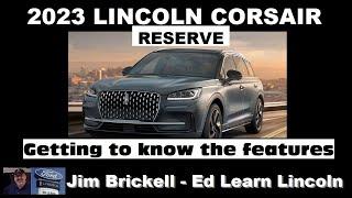 2023 - 2024 Lincoln Corsair Reserve - Getting to know the features