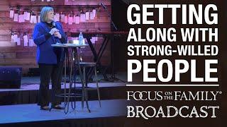 Getting Along with Strong-Willed People - Cynthia Tobias