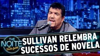 The Noite (21/07/15) - Exclusivo web: Michael Sullivan relembra sucessos musicais de novelas