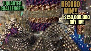 🟤(𝗥𝗘𝗖𝗢𝗥𝗗 𝗪𝗜𝗡) 1 QUARTER CHALLENGE, $150,000,000 BUY IN, HIGH RISK COIN PUSHER! (MUST SEE)