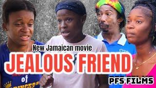 JEALOUS FRIEND NEW JAMAICAN MOVIE 2024