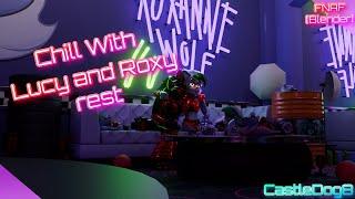 Chill with Lucy and Roxy resting, Fnaf [Blender]