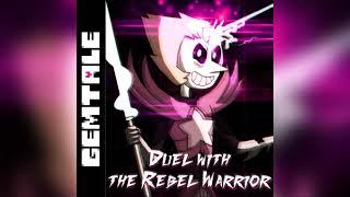 GEMTALE | Duel With The Rebel Warrior