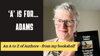 A to Z of Authors - From my Bookshelf: Douglas Adams