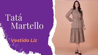 Lançamento Tatá Martello - Vestido Liz - Coleção Royale III