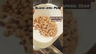 Black-eyed Peas #simplebutdelicious #cooking #food #blackeyedpeas #goodeats #trending #mamascooking