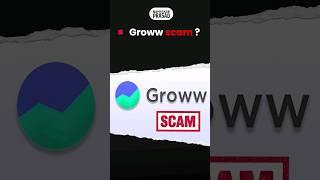 Groww Scam ?