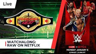 Raw on Netflix Debut -Watchalong - Ringside Heat