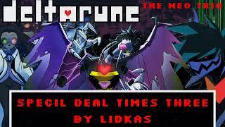 Deltarune: The Neo Trio - SPECIL DEAL TIMES THREE (AU)
