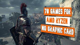 Top 70 Games For AMD Ryzen Series Without Graphic Card | Potato & Low-End Games