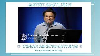 Artist Spotlight: Indran Amirthanayagam