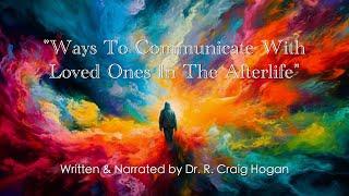 Ways To Communicate With Loved Ones In The Afterlife